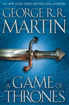 Song of Fire & Ice 01 - A Game of Thrones Read online