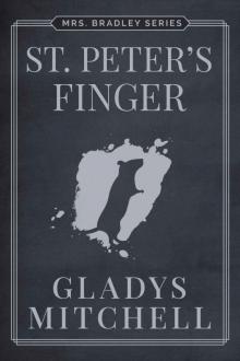 St. Peter's Finger (Mrs. Bradley) Read online
