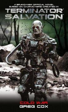 Terminator Salvation: Cold War ts-3 Read online