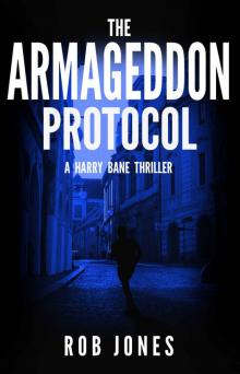The Armageddon Protocol (A Harry Bane Thriller) Read online