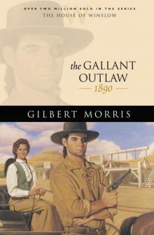 The Gallant Outlaw Read online
