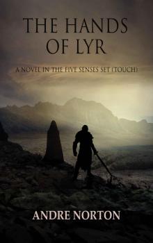 The Hands of Lyr (Five Senses Series Book 1) Read online