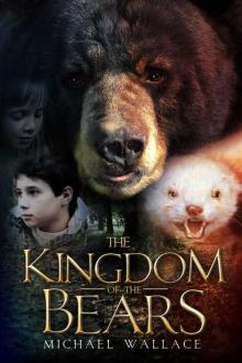 The Kingdom of the Bears Read online