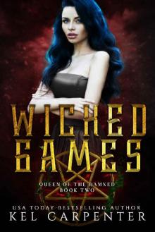 Wicked Games_A Reverse Harem Romance Read online