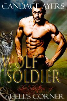Wolf Soldier (She-Shifters of Hell's Corner Book 3) Read online