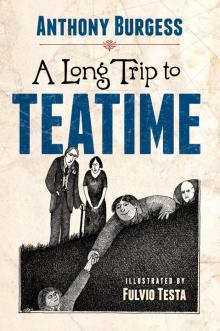 A Long Trip to Teatime Read online