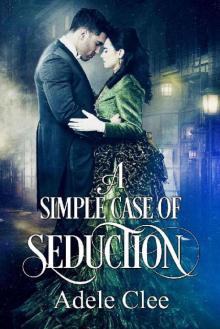 A Simple Case of Seduction Read online