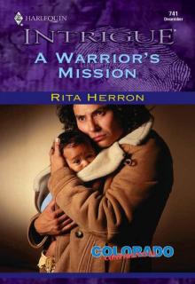 A Warrior’s Mission Read online