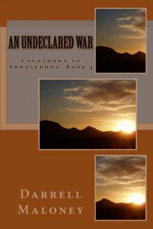 An Undeclared War (Countdown to Armageddon Book 4) Read online