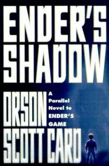 Card, Orson Scott - Ender's Saga 5 - Ender's Shadow Read online
