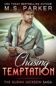 Chasing Temptation: The Glenn Jackson Saga Read online