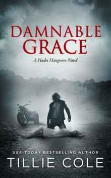Damnable Grace (Hades Hangmen Book 5) Read online