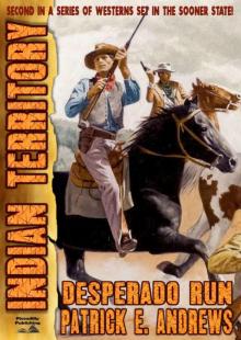 Desperado Run (An Indian Territory Western Book 2) Read online