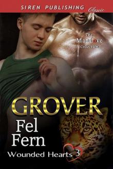 Grover [Wounded Hearts 3] (Siren Publishing Classic ManLove) Read online