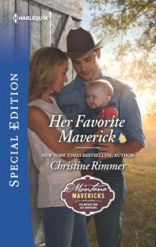 Her Favorite Maverick (Montana Mavericks: Six Brides For Six Brother Book 1) Read online