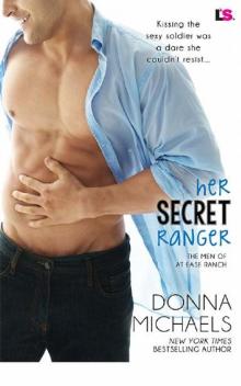 Her Secret Ranger (The Men of at Ease Ranch) Read online