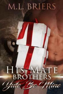 His Mate - Brothers - Yule Be Mine Read online