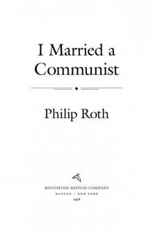 I Married a Communist Read online
