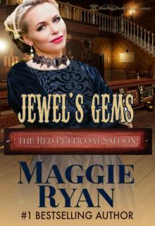 Jewel's Gems (The Red Petticoat Saloon) Read online