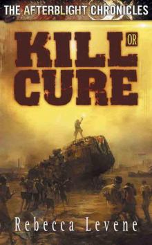 Kill or Cure Read online
