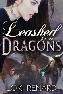 Leashed by the Dragons Read online