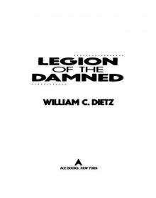 Legion Of The Damned - 01 - Legion of the Damned Read online