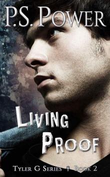 Living Proof (Tyler G Book 2) Read online