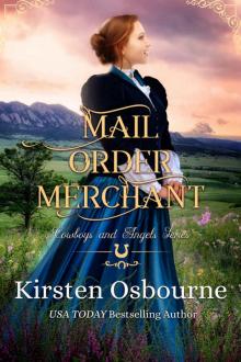 Mail Order Merchant: Brides of Beckham (Cowboys and Angels Book 5) Read online