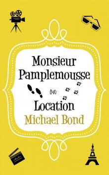 Monsieur Pamplemousse On Location Read online