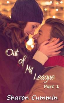 Out of My League, Part 1 Read online