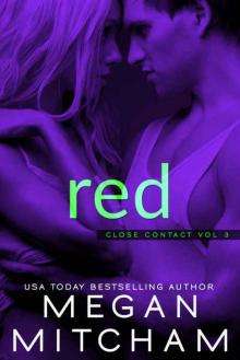 Red (Close Contact Book 3) Read online