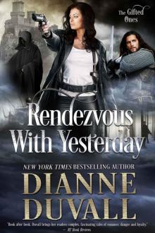 Rendezvous With Yesterday (The Gifted Ones Book 2) Read online