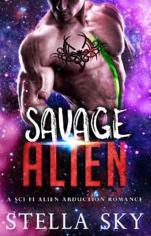 Savage Alien Read online