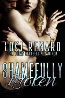 Shamefully Broken: A Dark Romance Read online