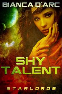 Shy Talent (StarLords Book 3) Read online