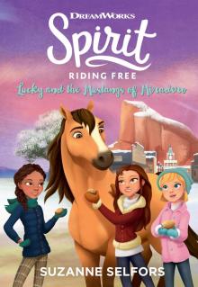 Spirit Riding Free--Lucky and the Mustangs of Miradero Read online