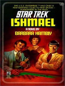 STAR TREK: TOS #23 - Ishmael Read online