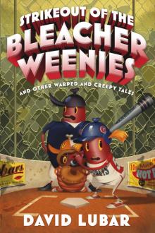 Strikeout of the Bleacher Weenies Read online