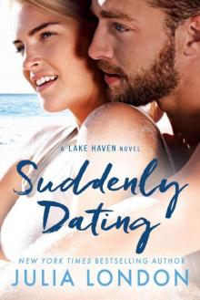 Suddenly Dating (A Lake Haven Novel Book 2) Read online