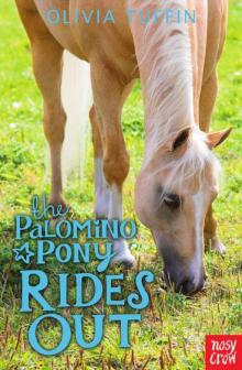 The Palomino Pony Rides Out Read online