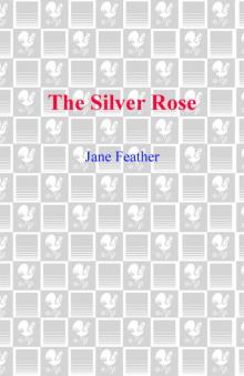 The Silver Rose Read online
