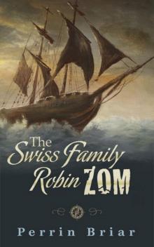 The Swiss Family RobinZOM (Book 2) Read online