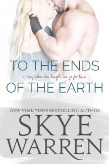 To the Ends of the Earth (Stripped #5) Read online
