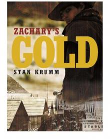 Zachary's Gold Read online