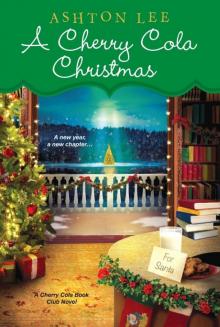 A Cherry Cola Christmas Read online