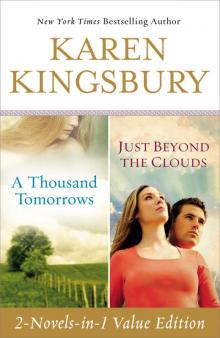A Thousand Tomorrows & Just Beyond The Clouds Omnibus Read online