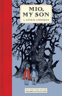 Astrid Lindgren, illustrated by Ilon Wikland, translated from the Swedish by Jill Morgan Read online