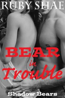 Bear in Trouble: BBW Paranormal Holiday Shape Shifter Romance (Shadow Bears Book 2) Read online