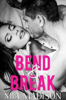Bend & Break (Love at First Sight Book 5) Read online