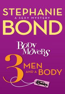 Body Movers: 3 Men and a Body Read online